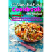 Clean Eating Cookbook 2 - 50 Clean Eating Recipes for Wellness, Weight Loss, & Busy Families on the Go!