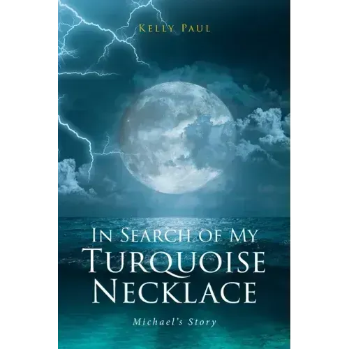 In Search of My Turquoise Necklace: Michael's Story