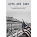 Eyes and Ears: Letters of life, love, and espionage in WWII Germany 1938-1956