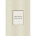 Rose Tarlow: Three Houses