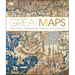 Great Maps: The World's Masterpieces Explored and Explained