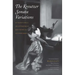 Kreutzer Sonata Variations: Lev Tolstoy's Novella and Counterstories by Sofiya Tolstaya and Lev Lvovich Tolstoy