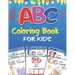 ABC Coloring book for kids: Alphabet, fruits, vegetables, Colors, animals - For Kids Ages 2-5