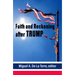 Faith and Reckoning After Trump