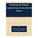 Preparing the Brigade Combat Team for the Hybrid Threat