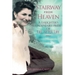 Stairway from Heaven: A daughter's undeniable proof of life after life (Black and White Version)
