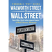 Walworth Street to Wall Street: Back Office Clerk to Investment Banker: A Wall Street Memoir