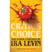 Critic's Choice and Other Comedies by IRA Levin: Critic's Choice, Break a Leg, Andcantorial