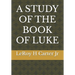 A Study of the Book of Luke