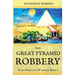 The Great Pyramid Robbery