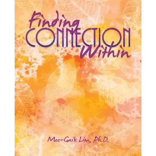 Finding Connection Within