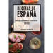 Recetas de España 2022: Recetas Regionales Exquisitas