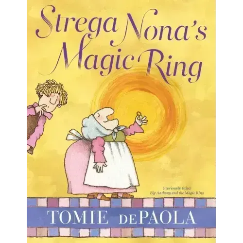 Strega Nona's Magic Ring