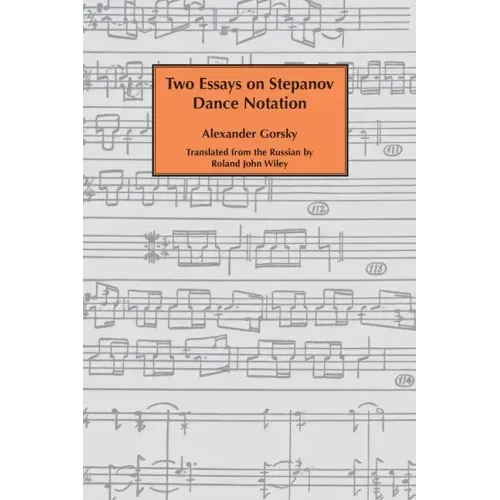 Two essays on Stepanov dance notation.
