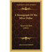 A Monograph Of The Silver Dollar: Good And Bad (1845)