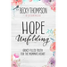 Hope Unfolding: Grace-Filled Truth for the Momma's Heart