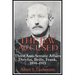 The Jew Accused: Three Anti-Semitic Affairs (Dreyfus, Beilis, Frank) 1894 1915