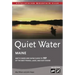 Quiet Water Maine: AMC's Canoe and Kayak Guide to 157 of the Best Ponds, Lakes, and Easy Rivers