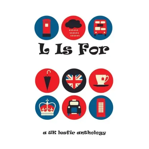 L Is For