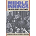 Middle Innings: A Documentary History of Baseball, 1900-1948