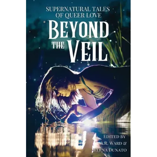 Beyond the Veil: Supernatural Tales of Queer Love