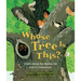 Whose Tree Is This?: Poems about the Mighty Oak and Its Companions