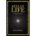 Keys of Life: A Guide for Growth