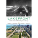 Lakefront: Public Trust and Private Rights in Chicago