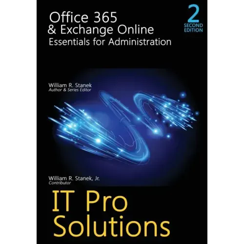 Office 365 & Exchange Online: Essentials for Administration, 2nd Edition