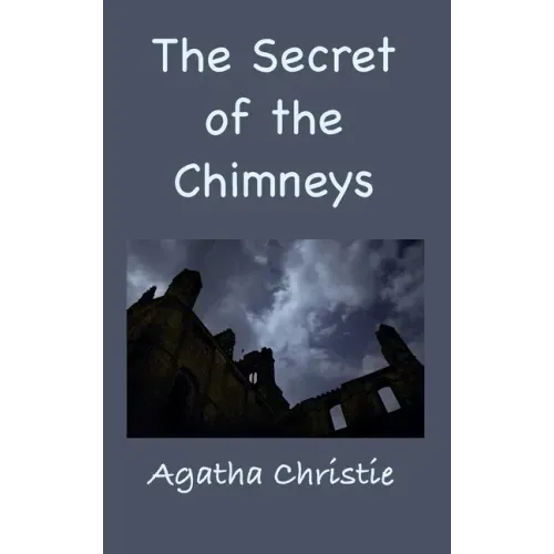 The Secret of the Chimneys