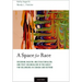 Space for Race: Decoding Racism, Multiculturalism, and Post-Colonialism in the Quest for Belonging in Canada and Beyond