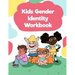 Kids Gender Identity Workbook: Inclusive Journal Prompts, Coloring Pages, and Affirmations for Self Exploration