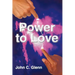 The Power to Love