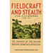 Fieldcraft and Stealth: The Training of the Soldier in Stalking, Crawling, Patrolling