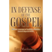 In Defense of the Gospel