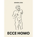 General Idea: Ecce Homo: Drawings (1985-1993)