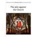 The plot against the Church
