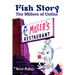 Fish Story: The Millers of Colfax