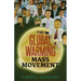 The Global Warming Mass Movement