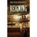 Reigning