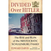 Divided Over Hitler: The Rise and Ruin of the Aristocratic Schulenburg Family