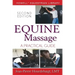 Equine Massage: A Practical Guide