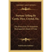 Fortune Telling by Cards, Dice, Crystal, Etc.: The Oraculum, or Napoleon Buonaparte's Book of Fate