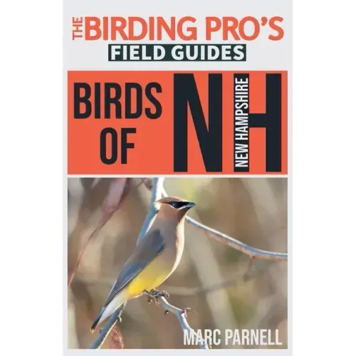 Birds of New Hampshire (The Birding Pro's Field Guides)