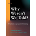 Why Weren't We Told