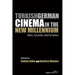 Turkish German Cinema in the New Millennium: Sites, Sounds, and Screens
