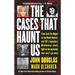 The Cases That Haunt Us