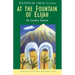 At the Fountain of Elijah: The Carmelite Tradition