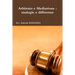 Arbitrato e Mediazione: analogie e differenze