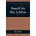 Memoirs Of Silvio Pellico, Or, My Prisons
